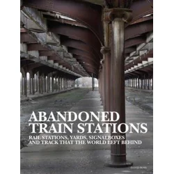 Abandoned Train Stations