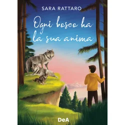 Ogni bosco ha la sua anima
