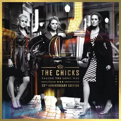 The Chicks - Taking The Long Way (Reissue) (20th Anniversary Edition) (3 LP)
