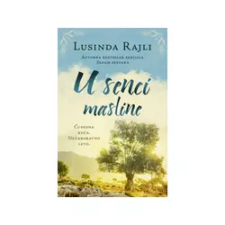 U senci masline - Lusinda Rajli