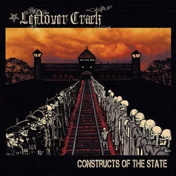 Leftöver Crack - Constructs Of The State (Reissue) (LP)
