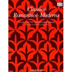 CLASSICS ROMATNICS MODERNS SOLOS FOR THE INTERMEDIATE PIANIST