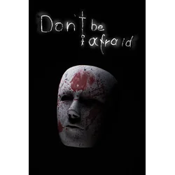 Dont Be Afraid XBOX LIVE Key EUROPE