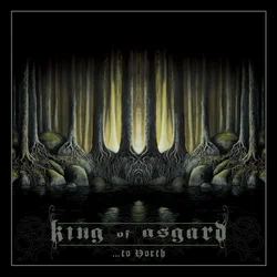 King of Asgard - ...To North (LP + 7)