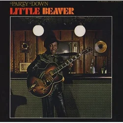 Little Beaver - Party Down (Rhino Reserve) (LP)