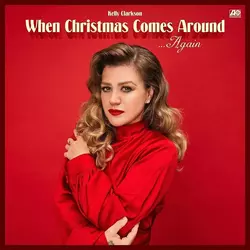 Kelly Clarkson - When Christmas Comes Around... Again (Reissue) (LP)