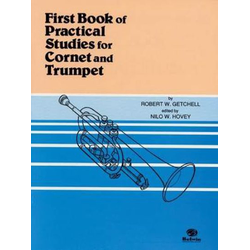 GETCHELL:FIRST BOOK OF PRACTICAL STUDIES FOR CORNET OR TRUMPET