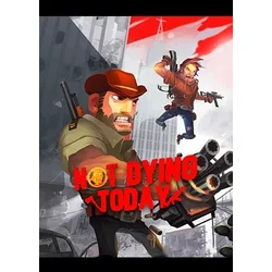 Not Dying Today Steam Key GLOBAL