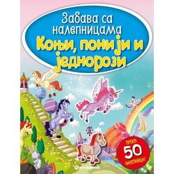 Zabava sa nalepnicama - Konji/ poniji i jednorozi