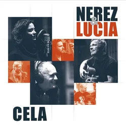 Nerez & Lucia - Cela (LP)