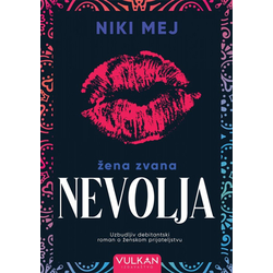 Žena zvana nevolja - Niki Mej