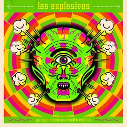 Los Explosivos - Garage Mexicano Muito Fudido (LP)