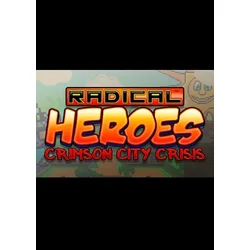 Radical Heroes: Crimson City Crisis Steam Key GLOBAL