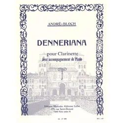 ANDRE-BLOCH:DENNERIANA CLARINETTE