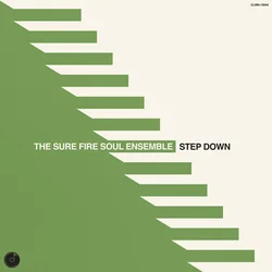 The Sure Fire Soul Ensemble - Step Down (Limited Edition) (Opaque Cream Coloured) (LP)