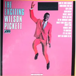 PICKETT WILSON - EXCITING WILSON PICKETT
