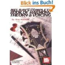 WILLMOTT note: MEL BAYS COMPLETE BOOK OF HARMONY, THEORY & VOICING