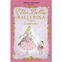 Ella Bella Ballerina and Cinderella