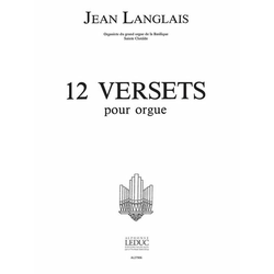 LANGLAIS:12 VERSETS POUR ORGUE