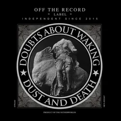 Doubts About Waking - Dust And Death (LP)