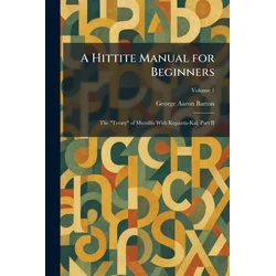 A Hittite Manual for Beginners