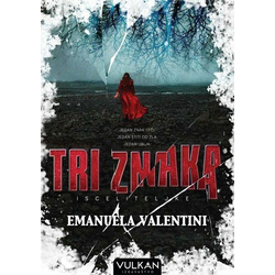 Tri znaka: Isceliteljke