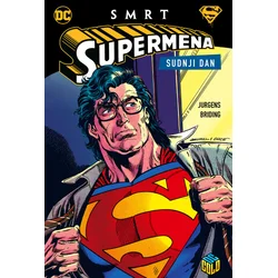 Smrt Supermena - Sudnji dan