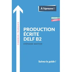 Production écrite DELF B2