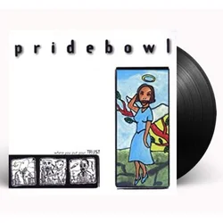 Pridebowl - Where You Put Your Trust (LP)