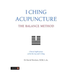 I Ching Acupuncture - The Balance Method