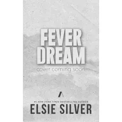 Fever Dream