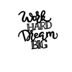 Wallxpert Zidna dekoracija Work Hard Dream Big 1, 53x52cm, Crna