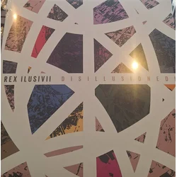 Rex Ilusivii - Disillusioned!