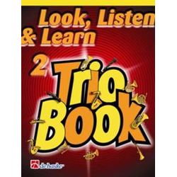 LOOK,LISTEN & LEARN TRIO BOOK 2 TROMBONE B.C.