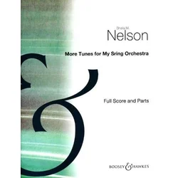 NELSON:MORE TUNES FOR MY STRING ORCHESTRA
