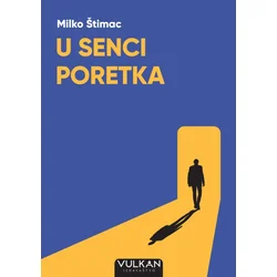 Milko Štimac U senci poretka ( 32653 )