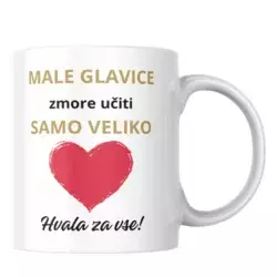 Skodelica Male glave zmore učiti samo veliko srce