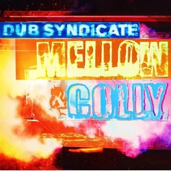 Dub Syndicate - Mellow & Colly (Record Store Day) (180 g) (LP + CD)