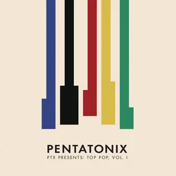 Pentatonix Ptx Presents: Top Po, Vol. I (Vinyl LP)