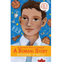 Different Kinds of Freedom: A Romani Story (Voices #7)