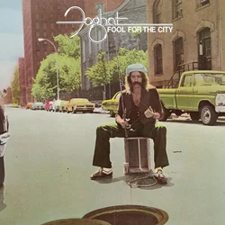 Foghat - Fool For The City (Anniversary Edition) (2 CD)