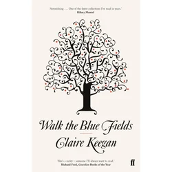 Walk the Blue Fields