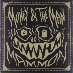 Money & The Man - Mammon (LP)