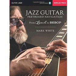 WHITE:JAZZ GUITAR FRETBOARD NAVIGATION +AUDIO ACC.