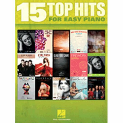 15 TOP HITS FOR EASY piano
