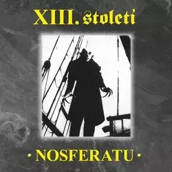 XIII. stoleti - Nosferatu Lives (CD)