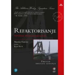 Refaktorisanje - Poboljšanje dizajna postojećeg koda (II izd.)