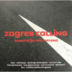 V/A - Zagreb Calling - Generacija bez refrena