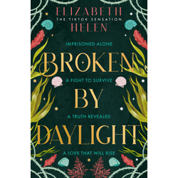 Broken by Daylight