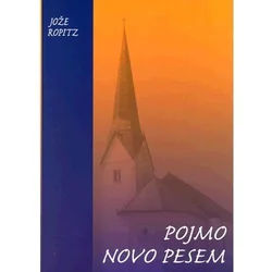ROPITZ:POJMO NOVO PESEM